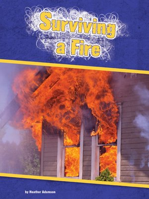 cover image of Surviving a Fire